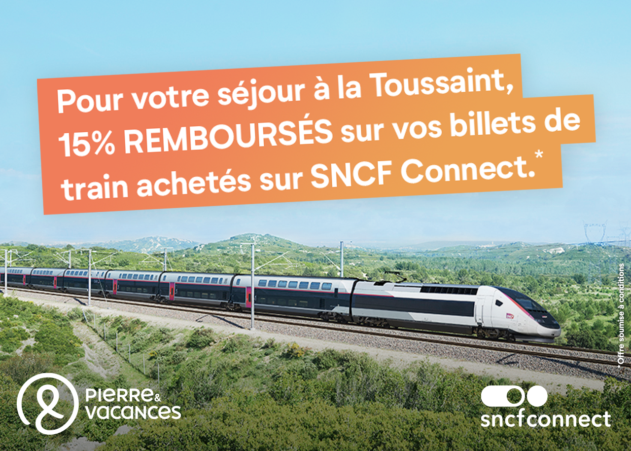 Vacances de la Toussaint : Pierre & Vacances et SNCF Connect lancent les vacances « option train »